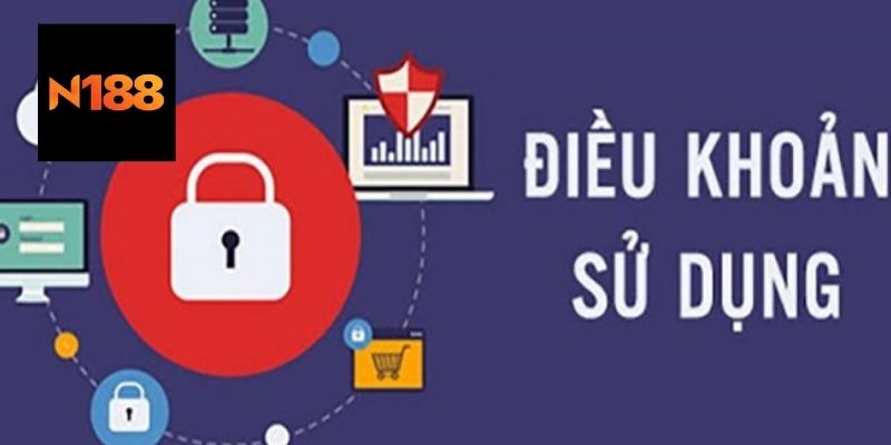 Điều Khoản Sử Dụng N188 Là Gì?